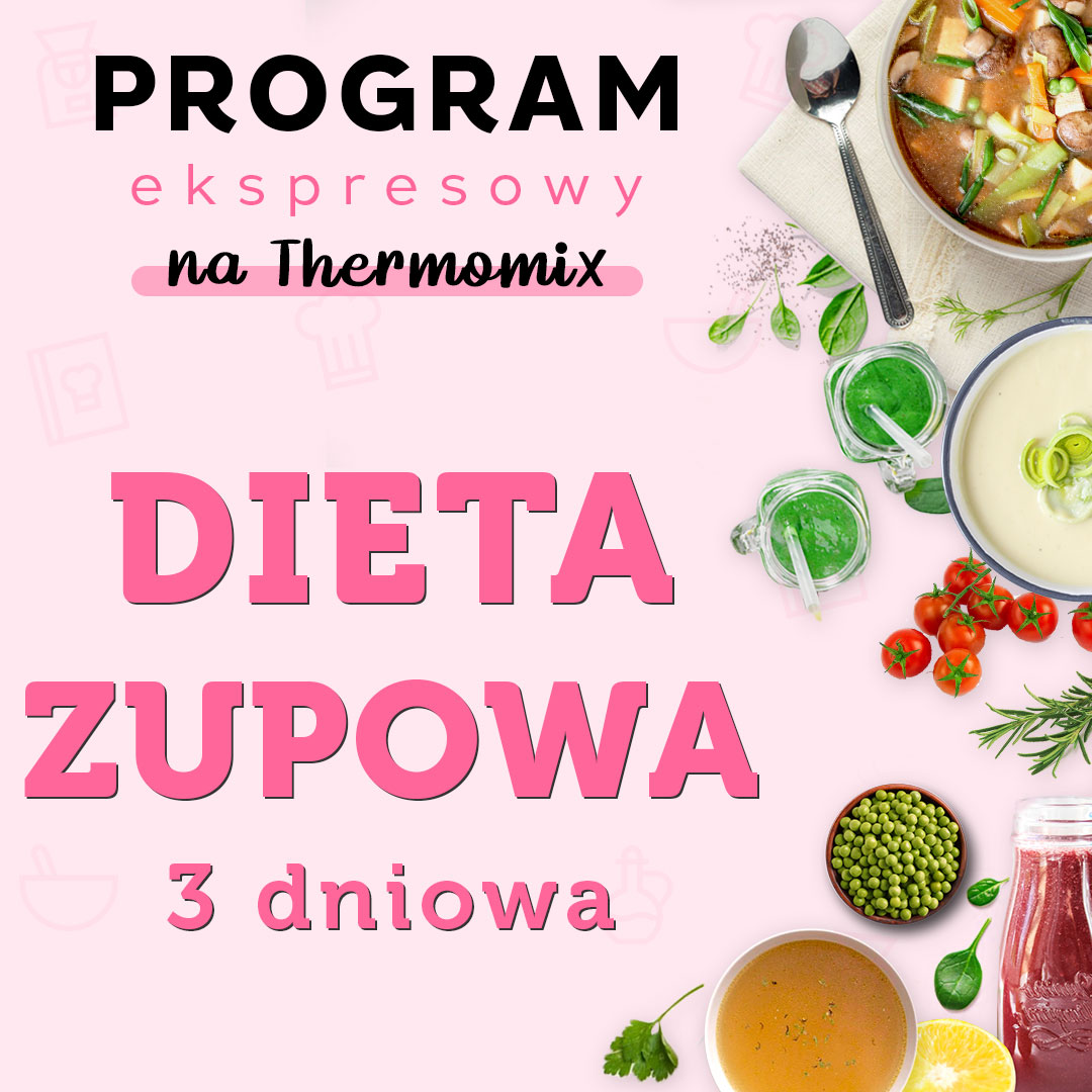 Dieta zupowa - 3 dniowy program ekspresowy