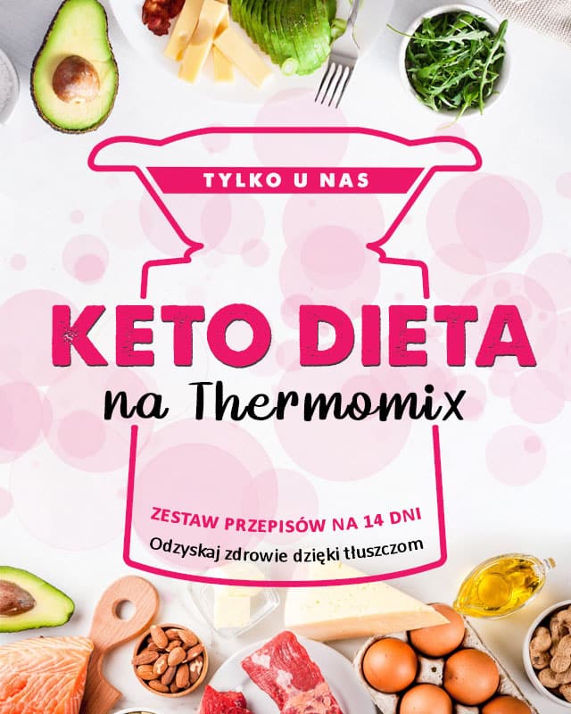 Dieta KETO na Thermomix na 14 dni